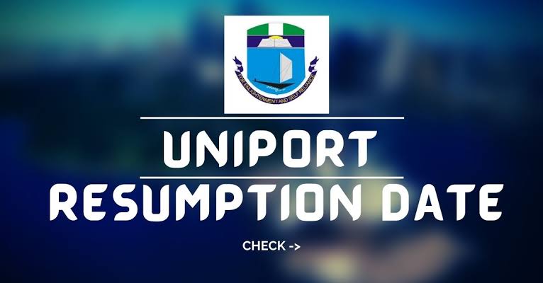 UNIPORT Resumption Date